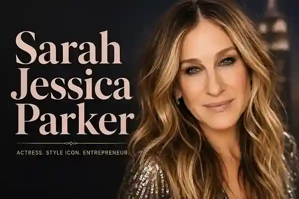 Sarah Jessica Parker