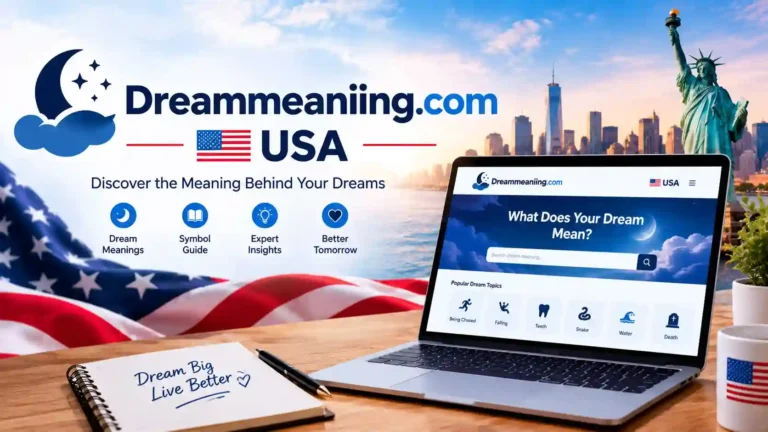 Dreammeaniing.com USA: The Complete Dream Interpretation Resource Every American Needs